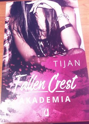 „Fallen Crest. Akademia” Tijan