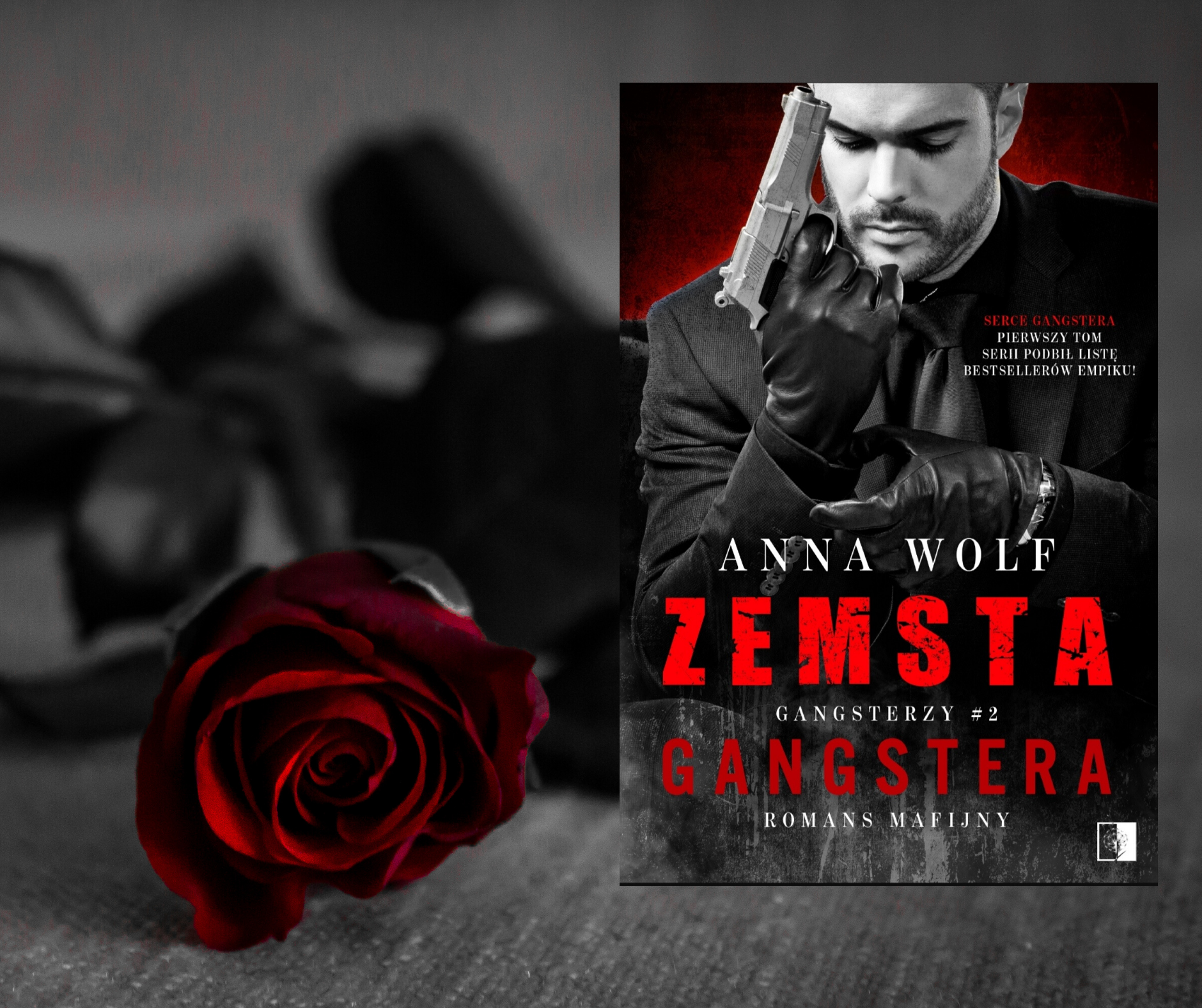 „Zemsta gangstera” Anna Wolf