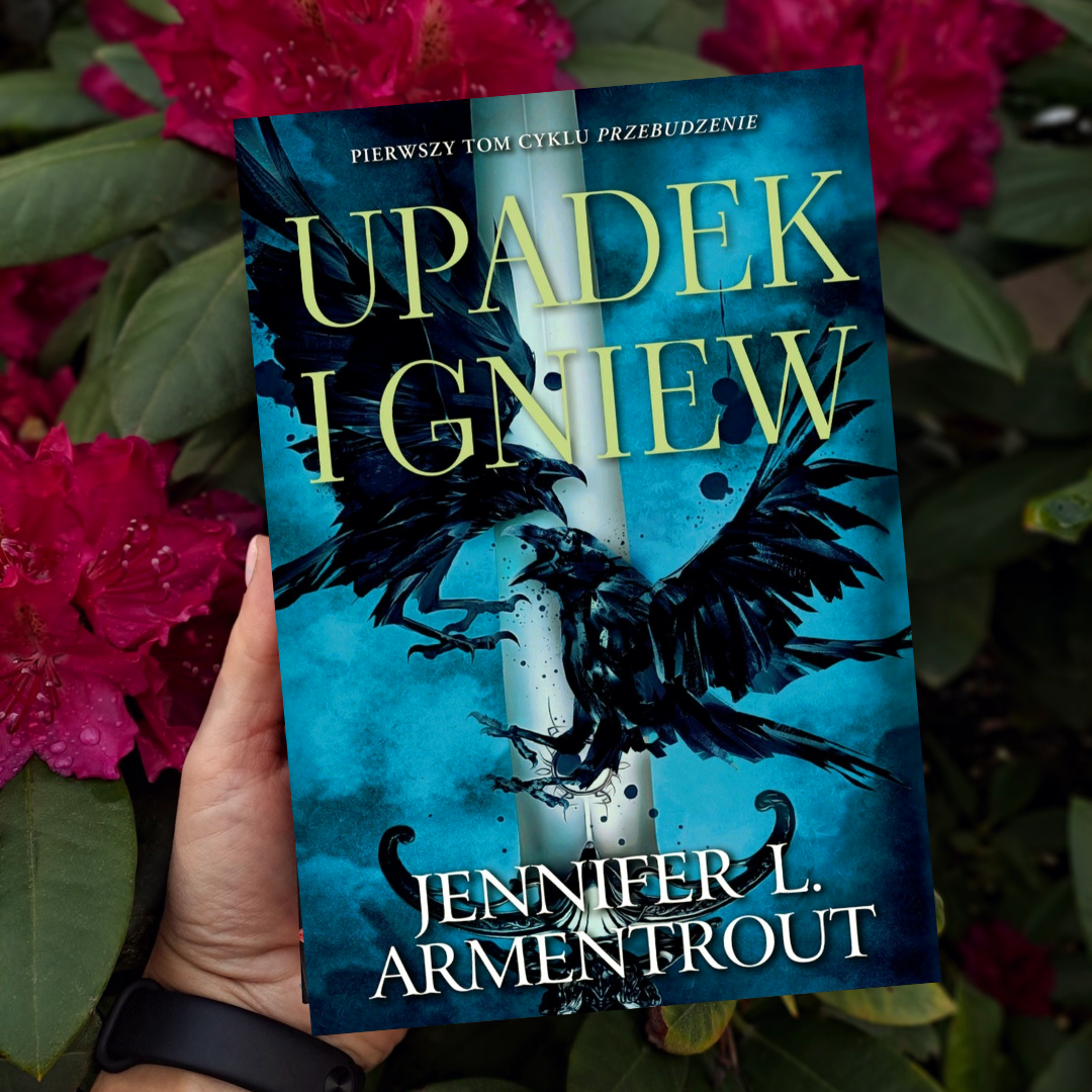 „Upadek i gniew” Jennifer L. Armentrout