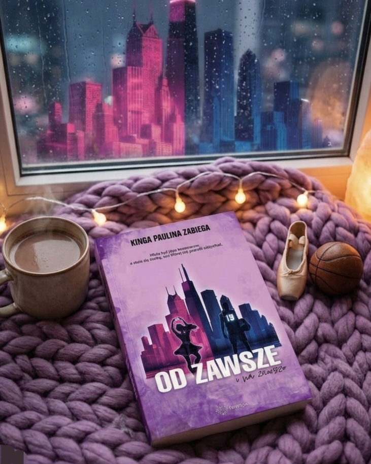 „Od zawsze i na zawsze” Kinga Paulina Zabiega