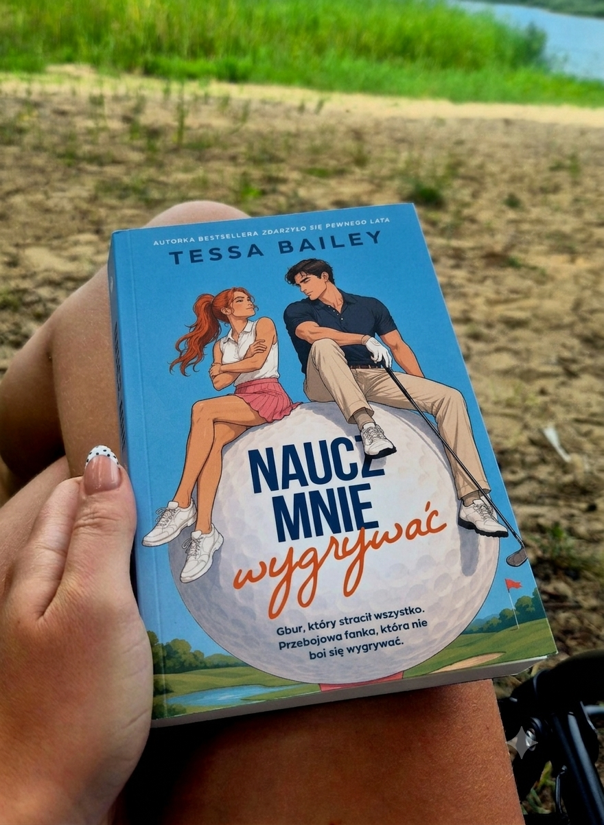 „Naucz mnie wygrywać” Tessa Bailey